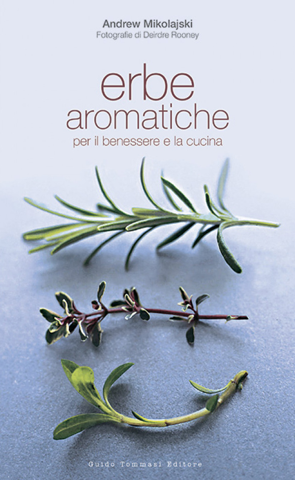 Erbe aromatiche - Guido Tommasi Editore