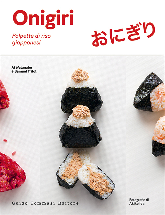 Onigiri: cosa sono e come si preparano le polpette di riso giapponesi